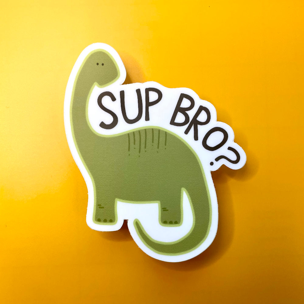 Dinosaur Sup Bro Vinyl Sticker