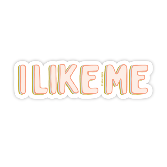 I Like Me Vinyl Sticker