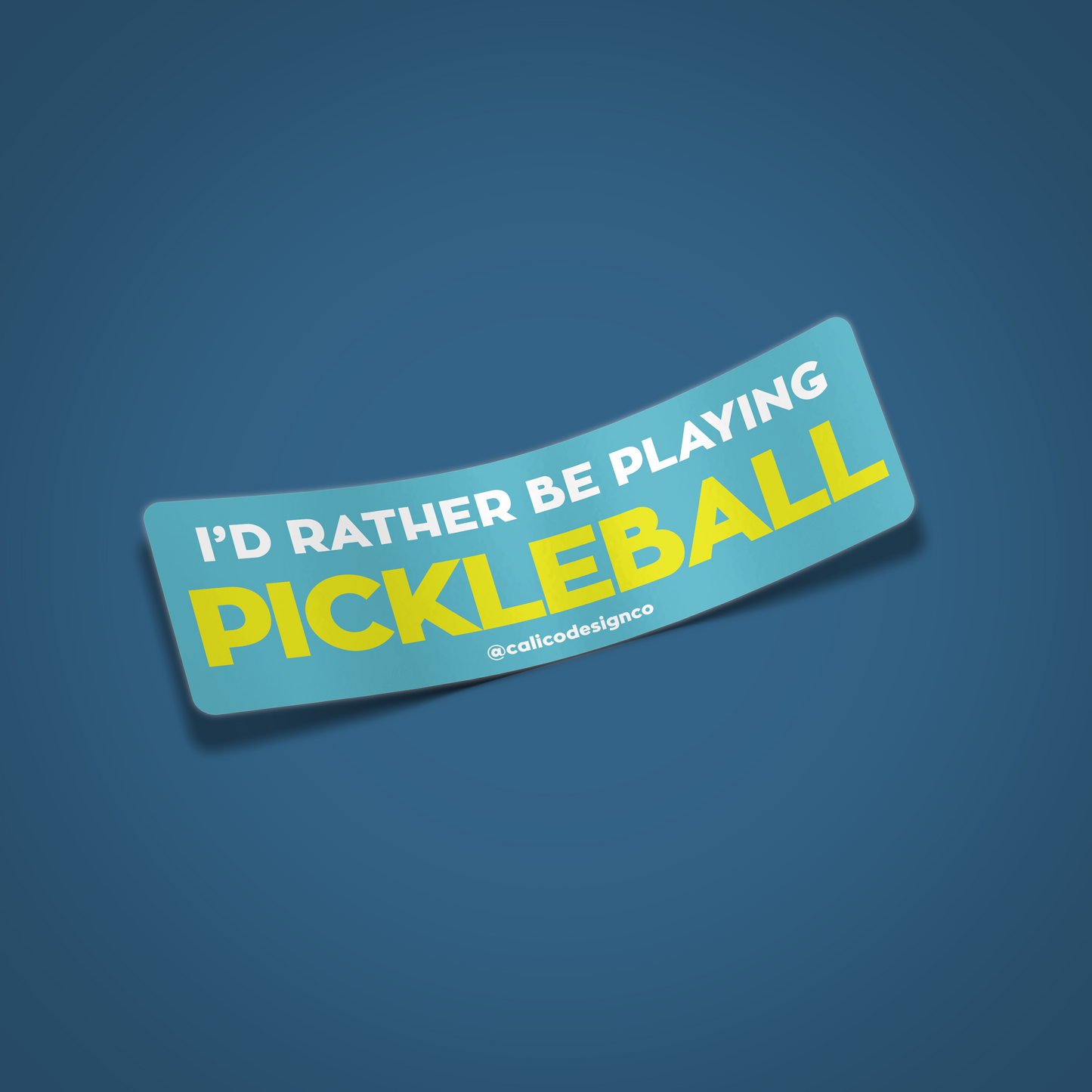 Pickleball Viny Sticker - I'd Rather Be Playing Pickleball